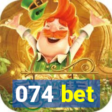 074 bet