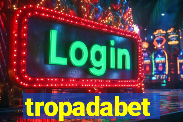 tropadabet