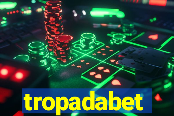 tropadabet