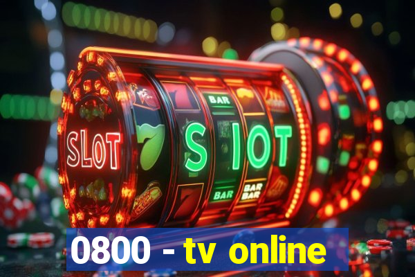 0800 - tv online