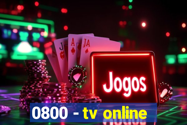 0800 - tv online