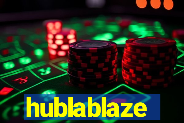 hublablaze