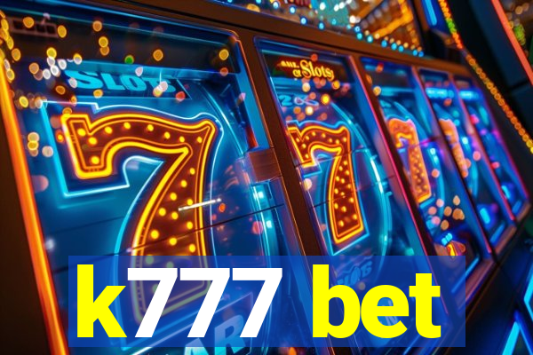 k777 bet