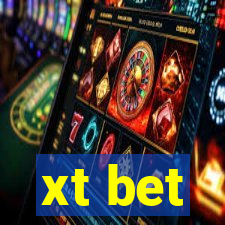 xt bet