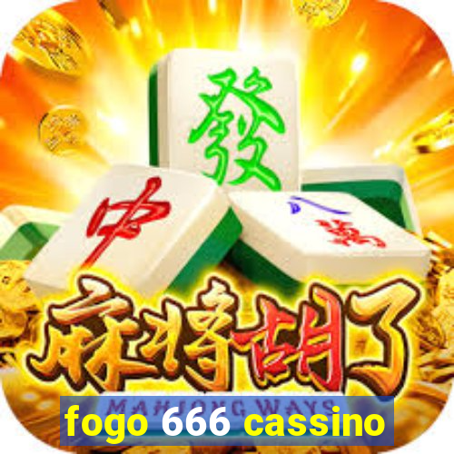 fogo 666 cassino