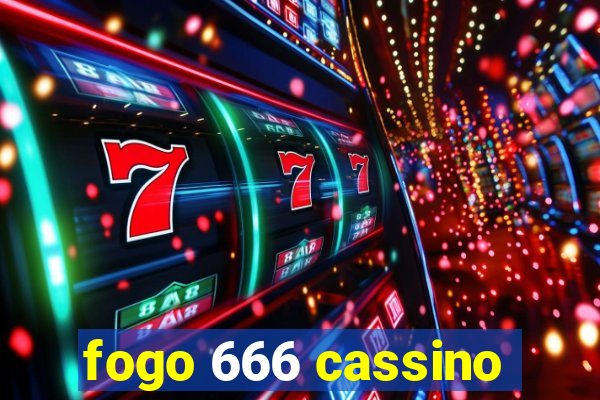 fogo 666 cassino