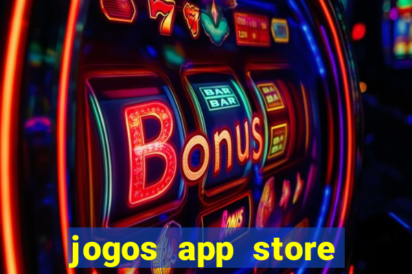 jogos app store para ganhar dinheiro