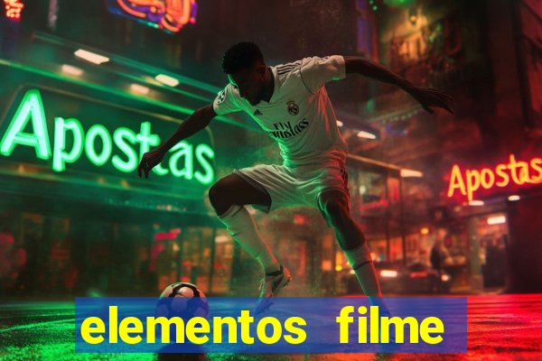 elementos filme completo dublado drive