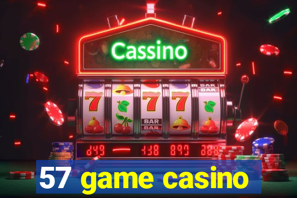 57 game casino