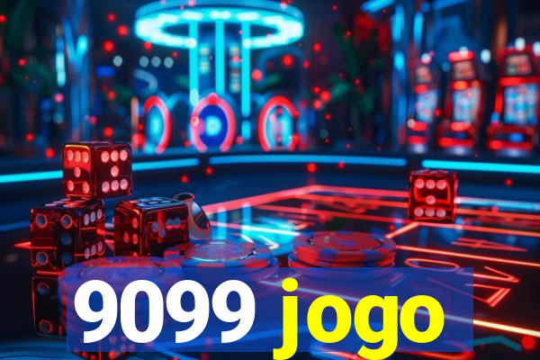 9099 jogo