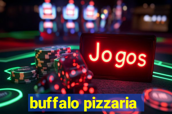 buffalo pizzaria