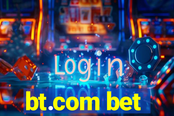 bt.com bet