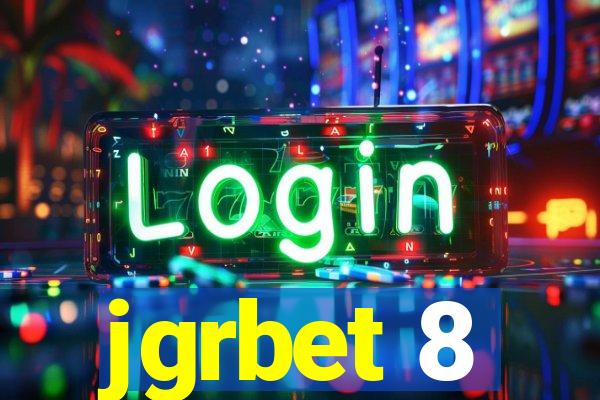 jgrbet 8