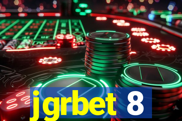 jgrbet 8