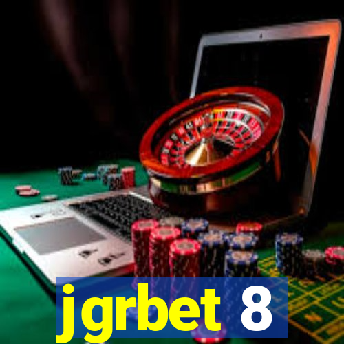 jgrbet 8