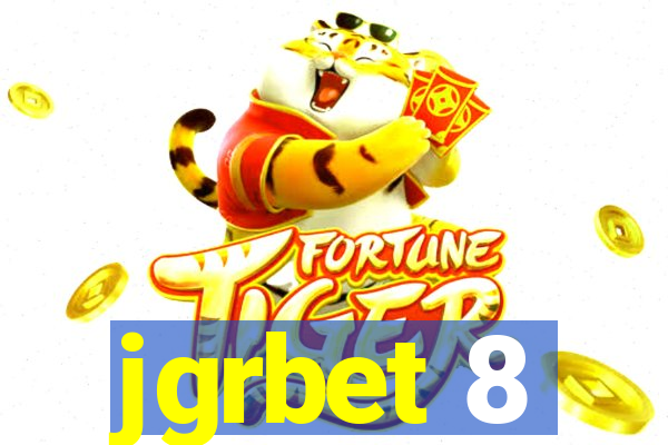 jgrbet 8