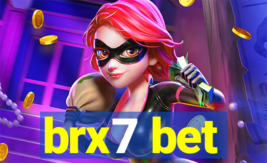 brx7 bet