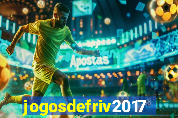 jogosdefriv2017