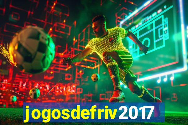 jogosdefriv2017