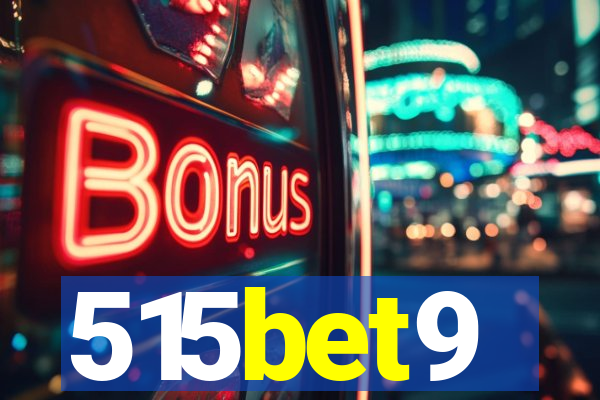 515bet9