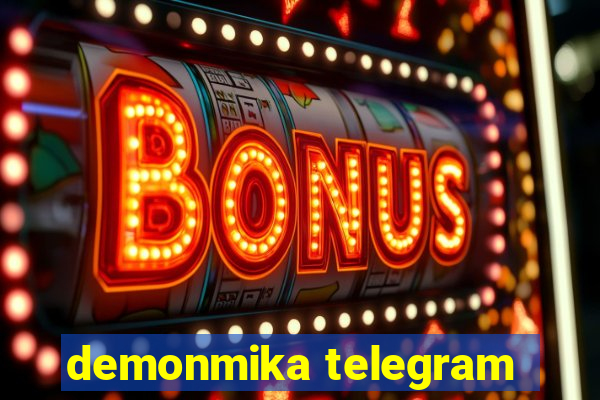 demonmika telegram