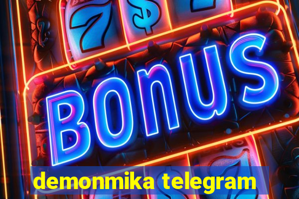 demonmika telegram