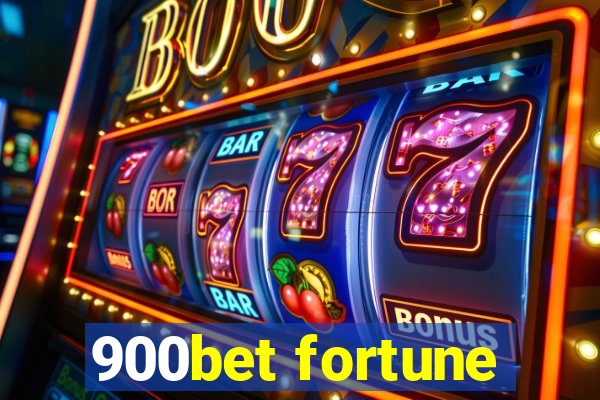 900bet fortune