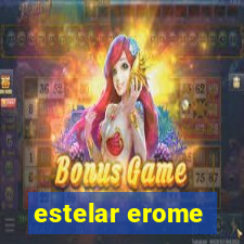 estelar erome