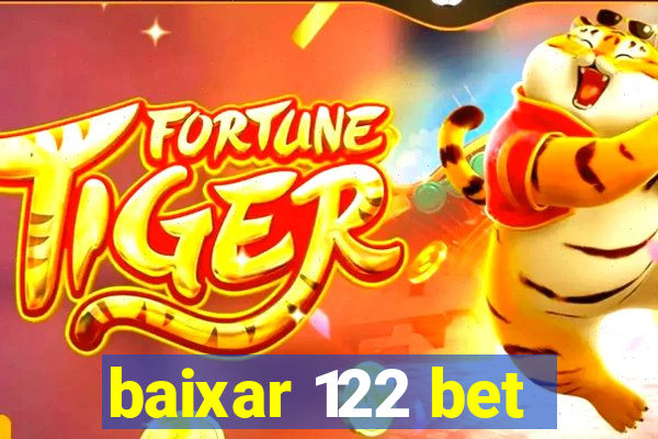 baixar 122 bet