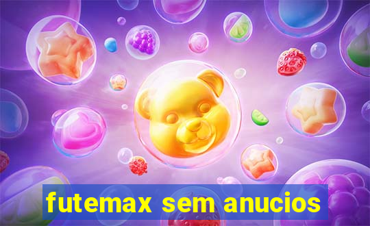 futemax sem anucios