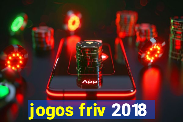 jogos friv 2018