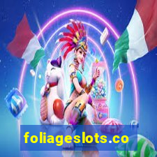 foliageslots.com