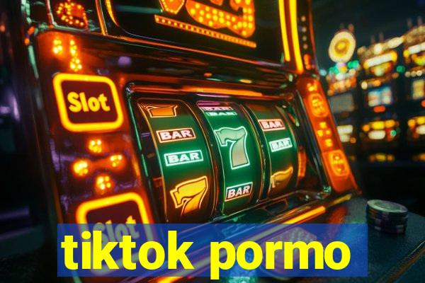 tiktok pormo