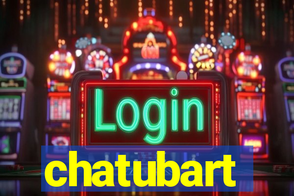 chatubart