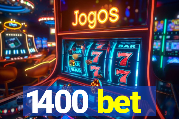 1400 bet