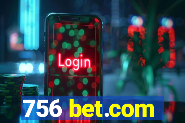 756 bet.com