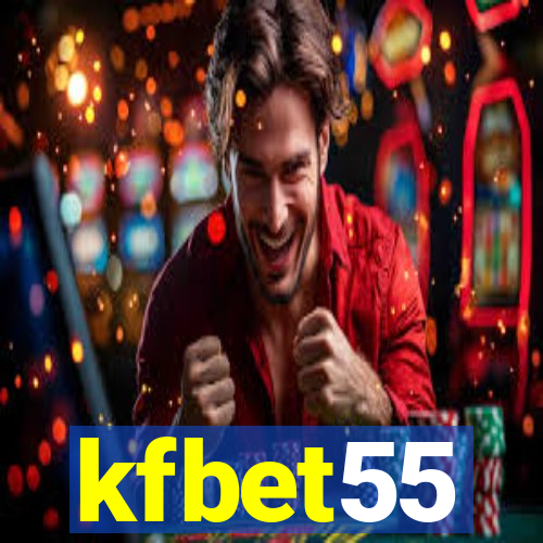 kfbet55