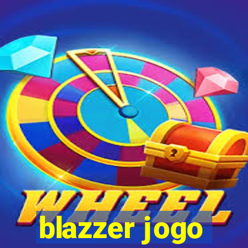 blazzer jogo