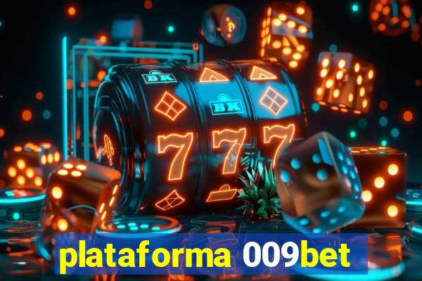 plataforma 009bet