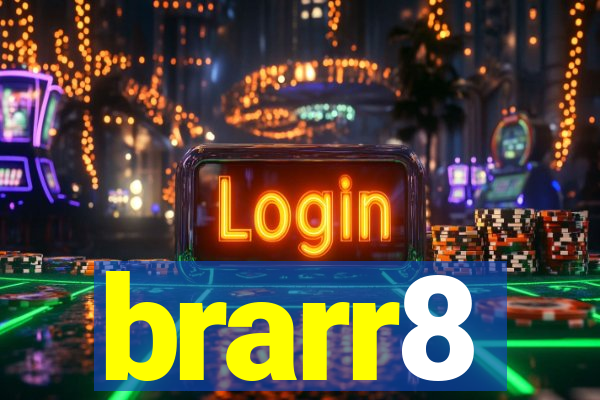 brarr8