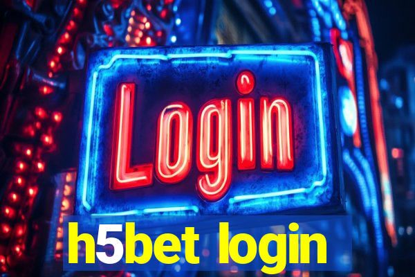 h5bet login