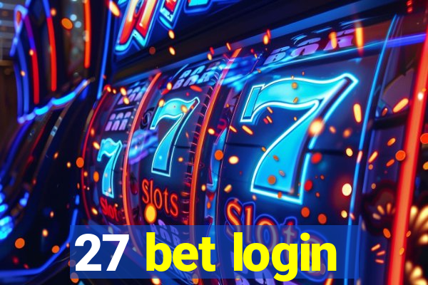 27 bet login