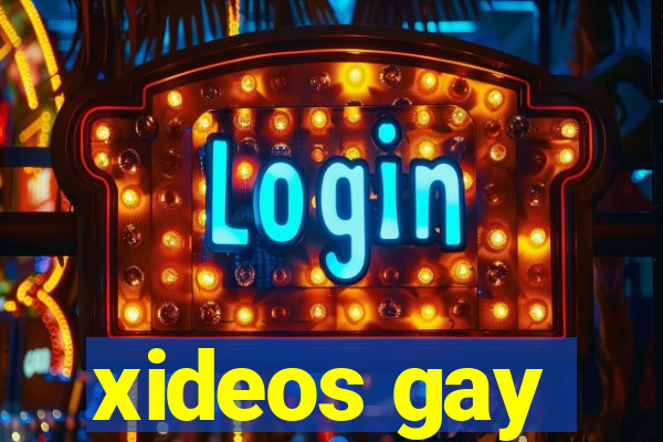 xideos gay