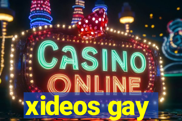 xideos gay