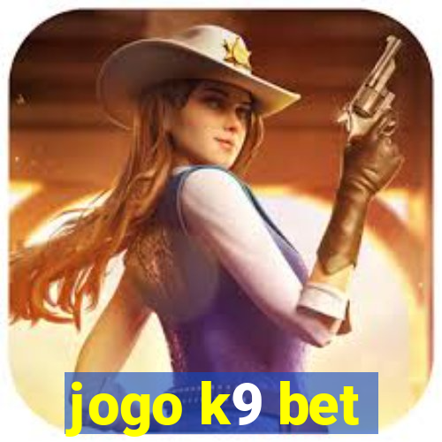 jogo k9 bet