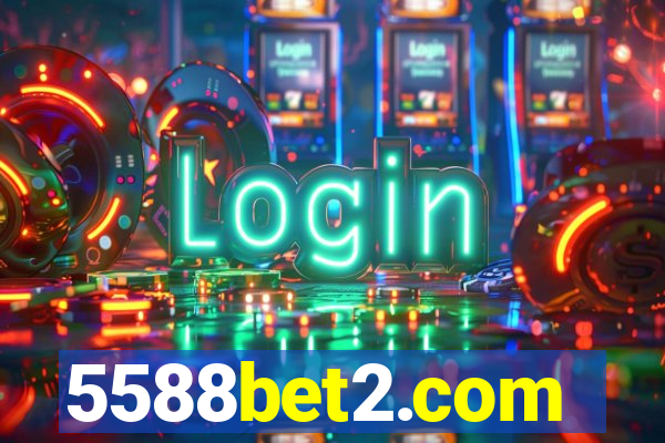 5588bet2.com