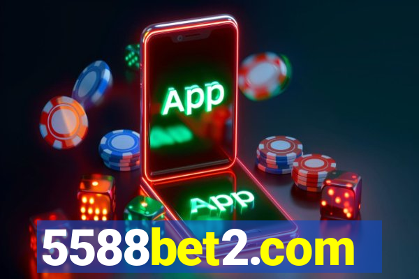 5588bet2.com