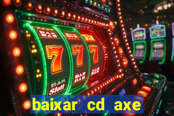 baixar cd axe bahia 2000 gratis