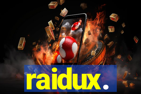 raidux.