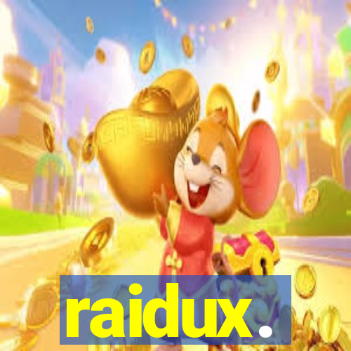 raidux.